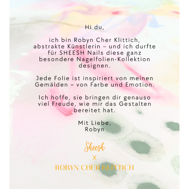 SHEESH Nagelfolie Arty, entworfen in Kooperation mit der abstrakten Künstlerin Robyn Cher Klittich. Die Nägel zeigen ein farbenfrohes, künstlerisches Design in Rosa-, Gelb-, Grün- und Blautönen. Inspiriert von moderner Malerei vereint Arty Farbe, Emotion und Kreativität – eine Limited Edition für alle, die Nail Art lieben.